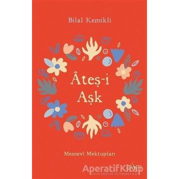 Ates-i Ask - Bilal Kemikli