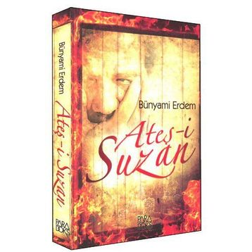 Ateş-i Suzan - Bünyami Erdem