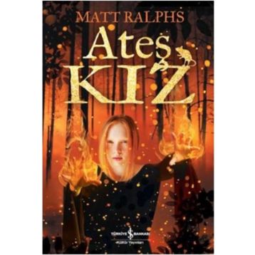 Ateş Kız - Matt Ralphs
