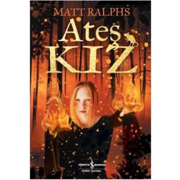 Ateş Kız - Matt Ralphs