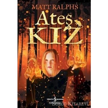 Ateş Kız - Matt Ralphs