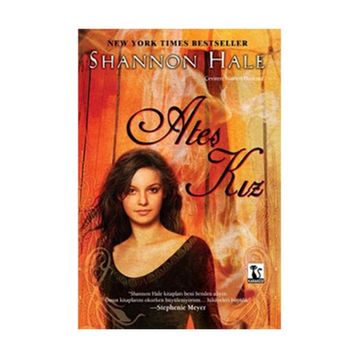 ATEŞ KIZ - SHANNON HALE