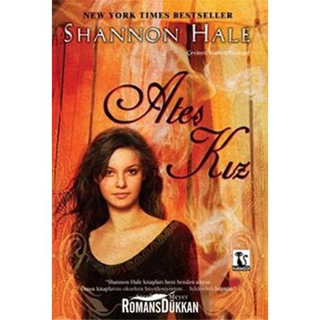 ATEŞ KIZ - SHANNON HALE