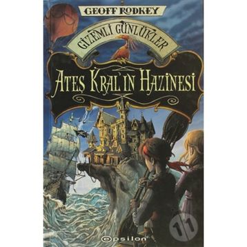 ATEŞ KRALI HAZINESI - GEOFF RODKEY