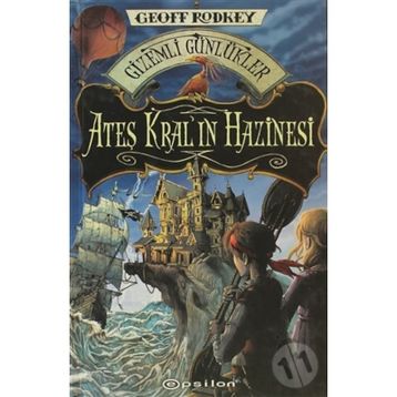 ATEŞ KRALI HAZINESI - GEOFF RODKEY