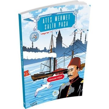 Ateş Mehmet Salih Paşa - Hasan Yiğit