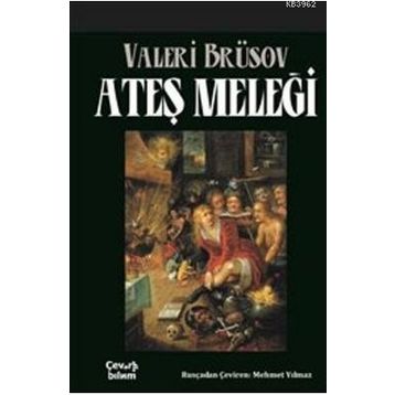 Ateş Meleği - Valeri Brüskov