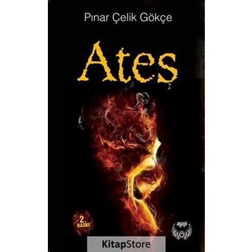 Ateş - Pınar Çelik Gökçe