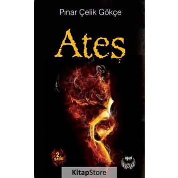 Ateş - Pınar Çelik Gökçe