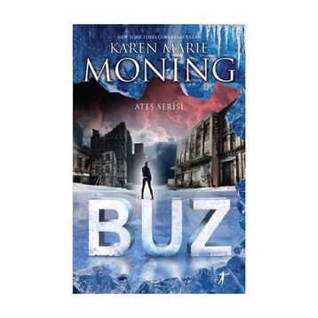 Ateş Serisi Buz - Karen Marie Moning