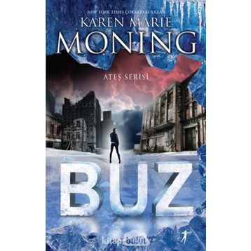 Ateş Serisi Buz - Karen Marie Moning