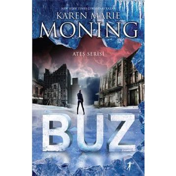 Ateş Serisi Buz - Karen Marie Moning