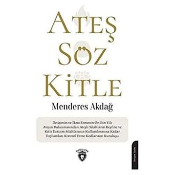 Ateş Söz Kitle - Menderes Akdağ