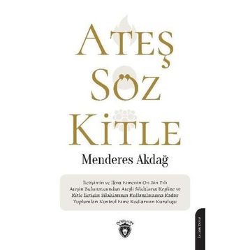 Ateş Söz Kitle - Menderes Akdağ