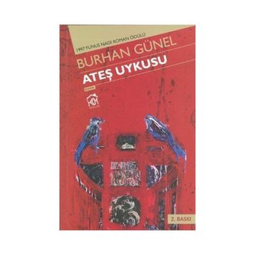 ATEŞ UYKUSU - BURHAN GÜNEL