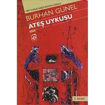 ATEŞ UYKUSU - BURHAN GÜNEL