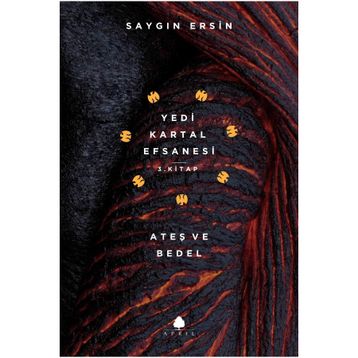 Ateş ve Bedel - Saygın Ersin