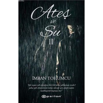 Ateş ve Su 2 - İmran Tohumcu