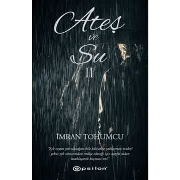 Ateş ve Su 2 - İmran Tohumcu