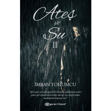 Ateş ve Su 2 - İmran Tohumcu