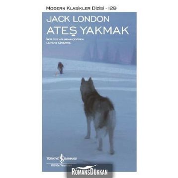 Ateş Yakmak - Jack London