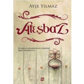 Ateşbaz - Ayşe Yılmaz