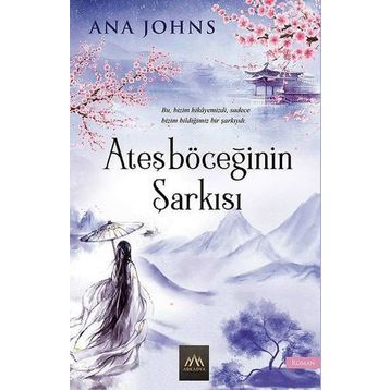 Ateşböceğinin Şarkısı - Ana Johns