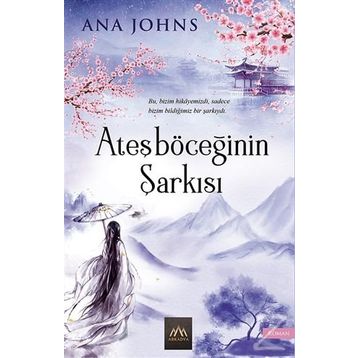 Ateşböceğinin Şarkısı - Ana Johns