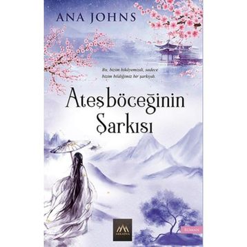Ateşböceğinin Şarkısı - Ana Johns