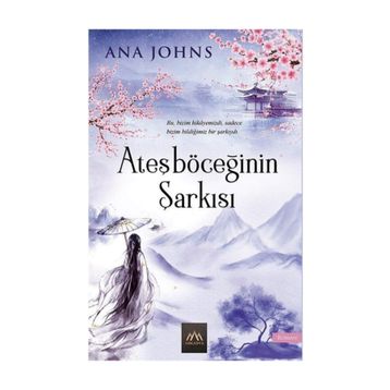 Ateşböceğinin Şarkısı - Kristin Hannah