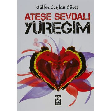 Ateşe Sevdalı Yüreğim - Gülfer Ceylan