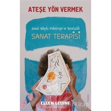 Ateşe Yön Vermek - Ellen Levine
