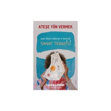 Ateşe Yön Vermek - Ellen Levine