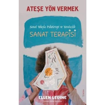 Ateşe Yön Vermek - Ellen Levine