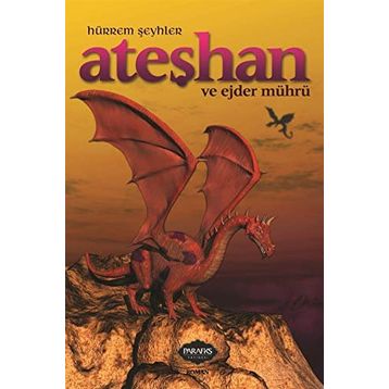 Ateşhan ve Ejder Mührü - Hürrem Şeyhler