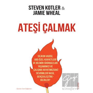 Ateşi Çalmak - Steven Kotler