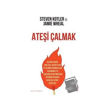 Ateşi Çalmak - Steven Kotler