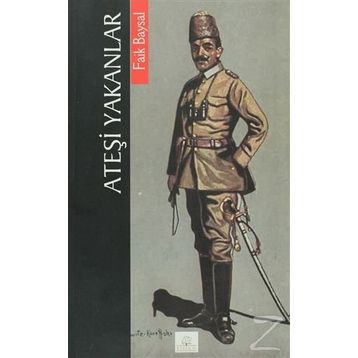 ATEŞİ YAKANLAR - FAIK BAYSAL