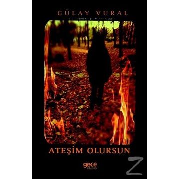Ateşim Olursun - Gülay Vural