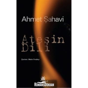 Ateşin Dili - Ahmet Şahavi