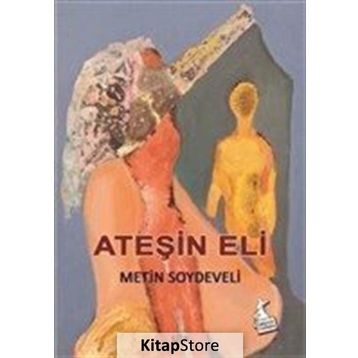 Ateşin Eli - Metin Soydeveli