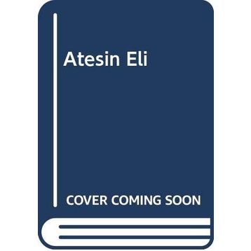 Ateşin Eli - Metin Soydeveli