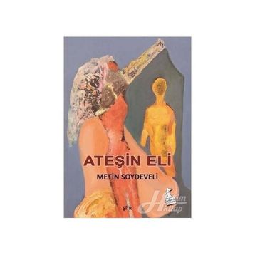 Ateşin Eli - Metin Soydeveli