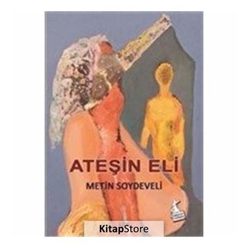 Ateşin Eli - Metin Soydeveli
