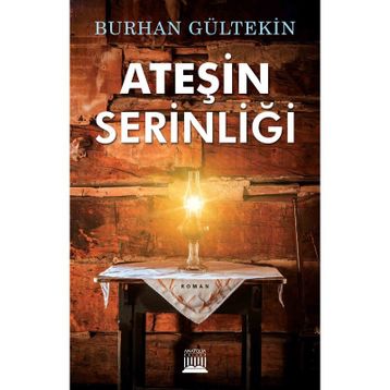 Ateşin Serinliği - Burhan Gültekin