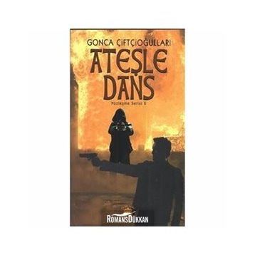 Ateşle Dans-Yüzleşme Serisi 2 - Gonca Çifticioğlu