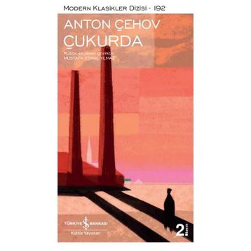 Ateşler Çukurda - Anton Pavloviç Çehov