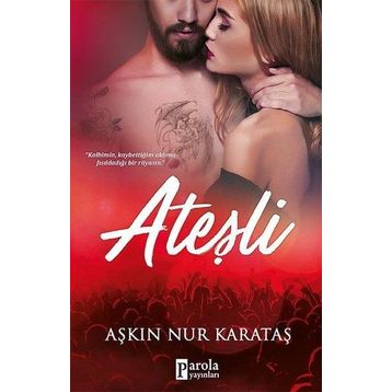 Ateşli - Aşkın Nur Karataş