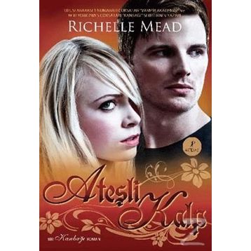 Ateşli Kalp - Richelle Mead