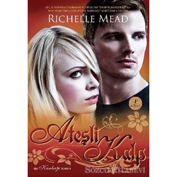 Ateşli Kalp - Richelle Mead